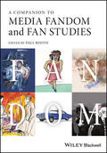 Booth |  A Companion to Media Fandom and Fan Studies | Buch |  Sack Fachmedien
