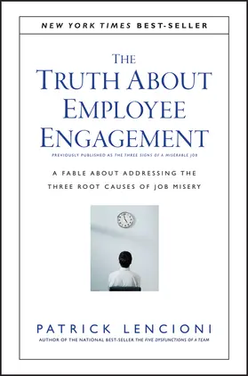 Lencioni |  The Truth about Employee Engagement | Buch |  Sack Fachmedien