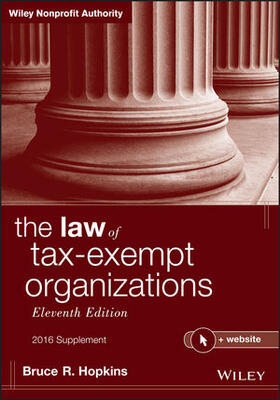Hopkins |  The Law of Tax-Exempt Organizations, 2016 Supplement | Buch |  Sack Fachmedien