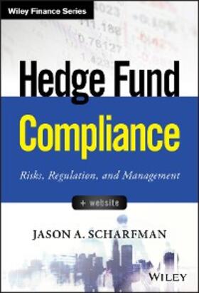 Scharfman |  Hedge Fund Compliance | eBook | Sack Fachmedien