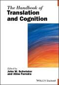 Schwieter / Ferreira |  The Handbook of Translation and Cognition | eBook | Sack Fachmedien
