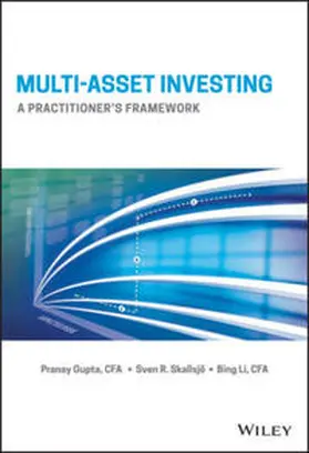 Gupta / Skallsjo / Li |  Multi-Asset Investing | eBook | Sack Fachmedien