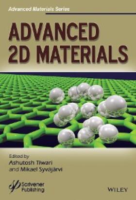 Tiwari / Syväjärvi |  Advanced 2D Materials | eBook | Sack Fachmedien