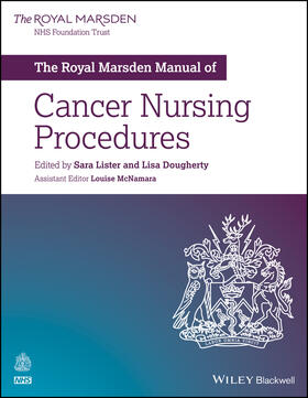 Dougherty / Lister / McNamara | The Royal Marsden Manual of Cancer Nursing Procedures | Buch | 978-1-119-24518-6 | sack.de