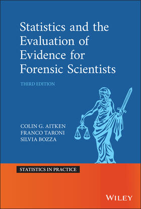 Aitken / Taroni / Bozza |  Statistics and the Evaluation of Evidence for Forensic Scientists | Buch |  Sack Fachmedien