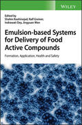 Roohinejad / Greiner / Oey |  Emulsion-Based Systems for Delivery of Food Active Compounds | Buch |  Sack Fachmedien