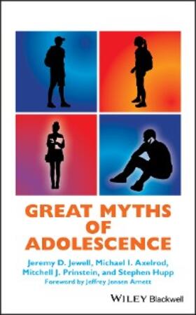 Jewell / Axelrod / Prinstein |  Great Myths of Adolescence | eBook | Sack Fachmedien