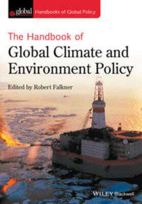 Falkner | The Handbook of Global Climate and Environment Policy | Buch | 978-1-119-25037-1 | sack.de