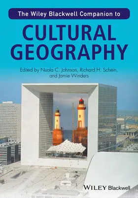 Johnson / Schein / Winders |  The Wiley-Blackwell Companion to Cultural Geography | Buch |  Sack Fachmedien