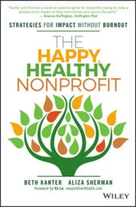 Kanter / Sherman |  The Happy, Healthy Nonprofit | eBook | Sack Fachmedien