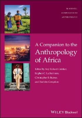 Grinker / Lubkemann / Steiner |  A Companion to the Anthropology of Africa | eBook | Sack Fachmedien