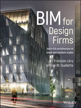 Lévy / Ouellette | Bim for Design Firms | Buch | 978-1-119-25280-1 | www.sack.de