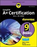 Clarke / Tetz / Warner |  CompTIA A+ Certification All-in-One For Dummies | Buch |  Sack Fachmedien