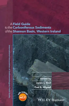 Best / Wignall |  A Field Guide to the Carboniferous Sediments of the Shannon Basin, Western Ireland | eBook | Sack Fachmedien