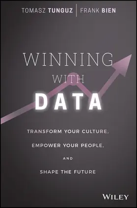 Tunguz / Bien | Winning with Data | Buch | 978-1-119-25723-3 | sack.de