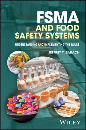 Barach | FSMA and Food Safety Systems | Buch | 978-1-119-25807-0 | sack.de