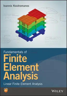 Koutromanos |  Fundamentals of Finite Element Analysis | Buch |  Sack Fachmedien