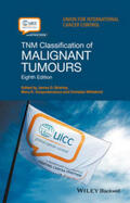 Brierley / Gospodarowicz / Wittekind |  TNM Classification of Malignant Tumours | eBook | Sack Fachmedien