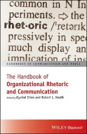 Ihlen / Heath |  The Handbook of Organizational Rhetoric and Communication | eBook | Sack Fachmedien