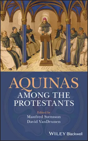 Svensson / VanDrunen |  Aquinas Among the Protestants | Buch |  Sack Fachmedien