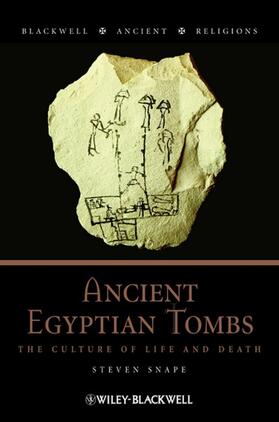 Snape | ANCIENT EGYPTIAN TOMBS | Buch | 978-1-119-26687-7 | sack.de