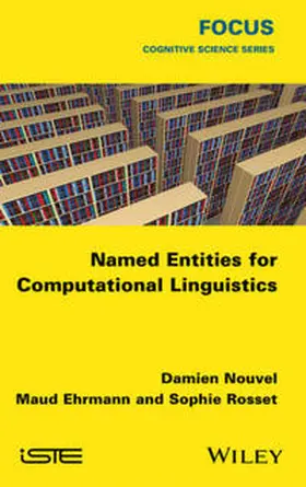 Nouvel / Ehrmann / Rosset |  Named Entities for Computational Linguistics | eBook | Sack Fachmedien