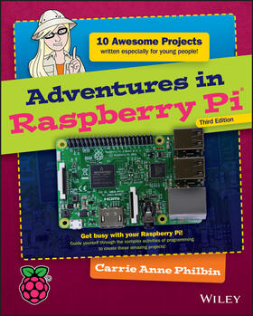 Philbin | Adventures in Raspberry Pi | Buch | 978-1-119-26906-9 | sack.de