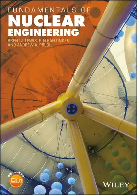 Lewis / Onder / Prudil |  Fundamentals of Nuclear Engineering | Buch |  Sack Fachmedien