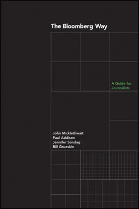 Micklethwait / Addison / Sondag | The Bloomberg Way | Buch | 978-1-119-27231-1 | sack.de