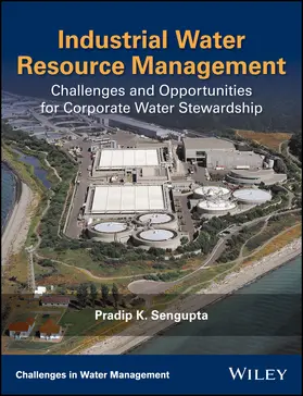 Sengupta | Industrial Water Resource Management | Buch | 978-1-119-27250-2 | www.sack.de