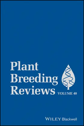 Janick | Plant Breeding Reviews, Volume 40 | Buch | 978-1-119-27968-6 | www.sack.de