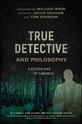 Graham / Sparrow |  True Detective and Philosophy | eBook | Sack Fachmedien