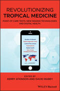 Atkinson / Mabey |  Revolutionizing Tropical Medicine | Buch |  Sack Fachmedien
