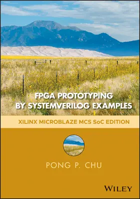 Chu |  FPGA Prototyping by SystemVerilog Examples | Buch |  Sack Fachmedien