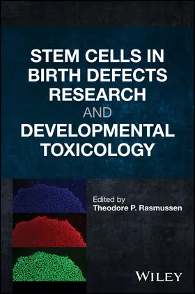 Rasmussen |  Stem Cells in Birth Defects Research and Developmental Toxicology | Buch |  Sack Fachmedien
