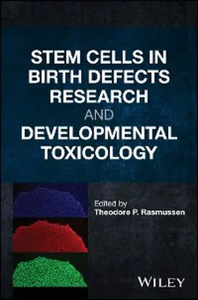Rasmussen |  Stem Cells in Birth Defects Research and Developmental Toxicology | eBook | Sack Fachmedien