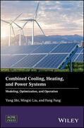 Shi / Liu / Fang |  Combined Cooling, Heating, and Power Systems | Buch |  Sack Fachmedien