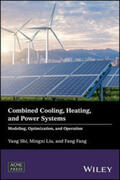 Shi / Liu / Fang |  Combined Cooling, Heating, and Power Systems | eBook | Sack Fachmedien