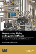 Huitt |  Bioprocessing Piping and Equipment Design | eBook | Sack Fachmedien