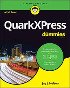 Nelson |  QuarkXPress For Dummies | eBook | Sack Fachmedien