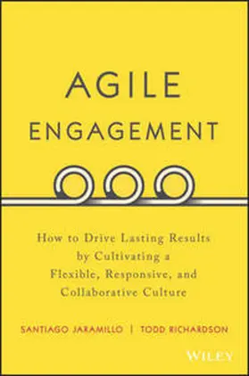 Jaramillo / Richardson |  Agile Engagement | eBook | Sack Fachmedien