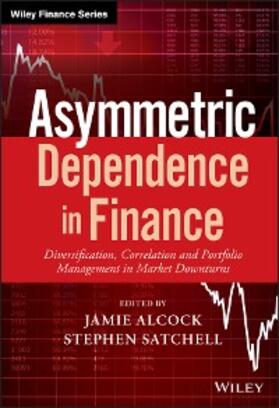 Alcock / Satchell | Asymmetric Dependence in Finance | E-Book | sack.de