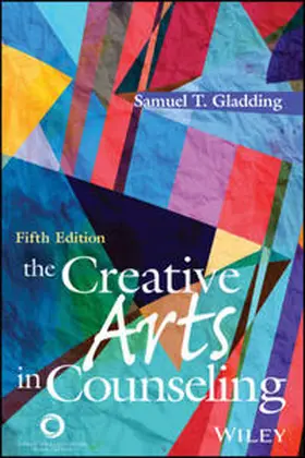 Gladding |  The Creative Arts in Counseling | eBook | Sack Fachmedien