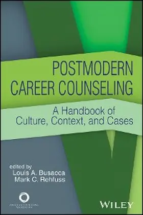 Busacca / Rehfuss |  Postmodern Career Counseling | eBook | Sack Fachmedien
