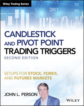 Person | Candlestick and Pivot Point Trading Triggers, + Website | Buch | 978-1-119-29553-2 | sack.de