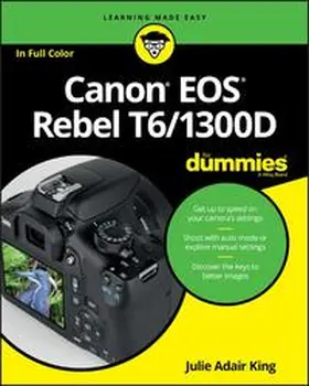 King |  Canon EOS Rebel T6/1300D For Dummies | eBook | Sack Fachmedien