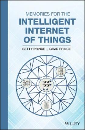 Prince |  Memories for the Intelligent Internet of Things | eBook | Sack Fachmedien