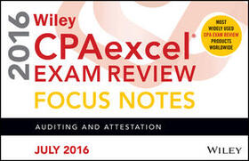 Wiley | Wiley CPAexcel Exam Review July 2016 Focus Notes | Buch | 978-1-119-29717-8 | sack.de