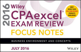 Wiley | Wiley CPAexcel Exam Review July 2016 Focus Notes | Buch | 978-1-119-29718-5 | sack.de