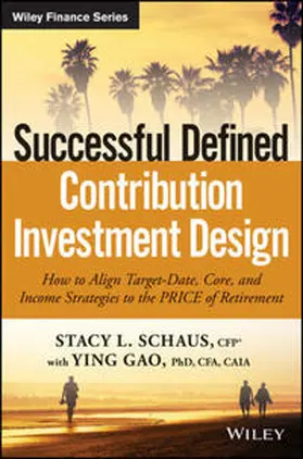 Schaus / Gao |  Successful Defined Contribution Investment Design | eBook | Sack Fachmedien